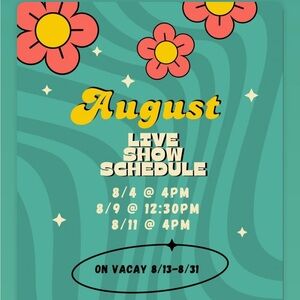 ☀️ August Live Show Schedule